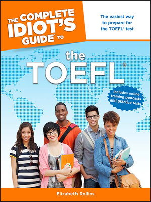 cover image of The Complete Idiot's Guide to the TOEFL
